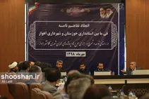 آیین انعقاد تفاهمنامه استانداری خوزستان و شهرداری اهواز